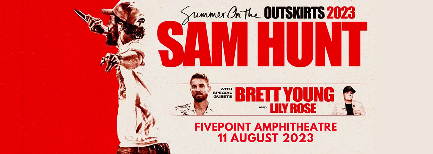 Sam Hunt, Brett Young & Lily Rose at FivePoint Amphitheatre