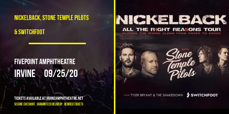 Nickelback, Stone Temple Pilots & Switchfoot at FivePoint Amphitheatre tickets Nickelback, Stone Temple Pilots & Switchfoot at FivePoint Amphitheatre