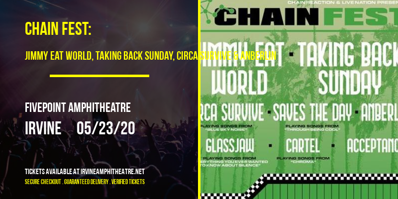 Chain Fest: Jimmy Eat World, Taking Back Sunday, Circa Survive & Anberlin at FivePoint Amphitheatre tickets Chain Fest: Jimmy Eat World, Taking Back Sunday, Circa Survive & Anberlin at FivePoint Amphitheatre