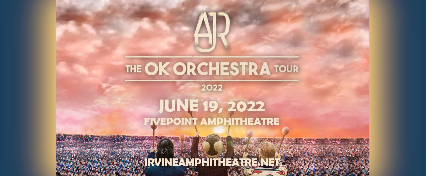 AJR at FivePoint Amphitheatre tickets AJR at FivePoint Amphitheatre