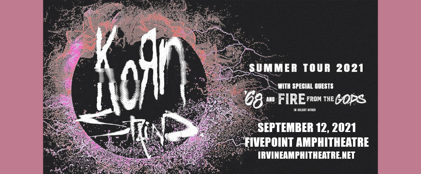 Korn & Staind at FivePoint Amphitheatre tickets Korn & Staind at FivePoint Amphitheatre