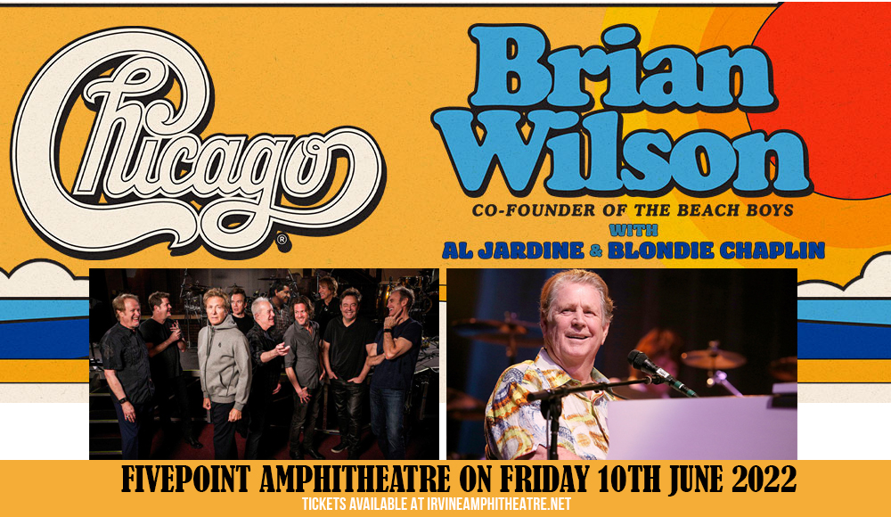 Chicago - The Band, Brian Wilson, Al Jardine & Blondie Chaplin at FivePoint Amphitheatre