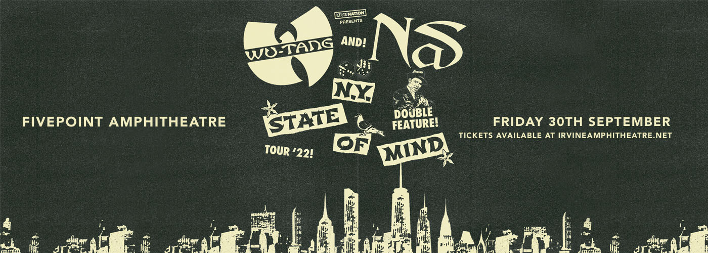 Nas & Wu-Tang Clan at FivePoint Amphitheatre tickets Nas & Wu-Tang Clan at FivePoint Amphitheatre