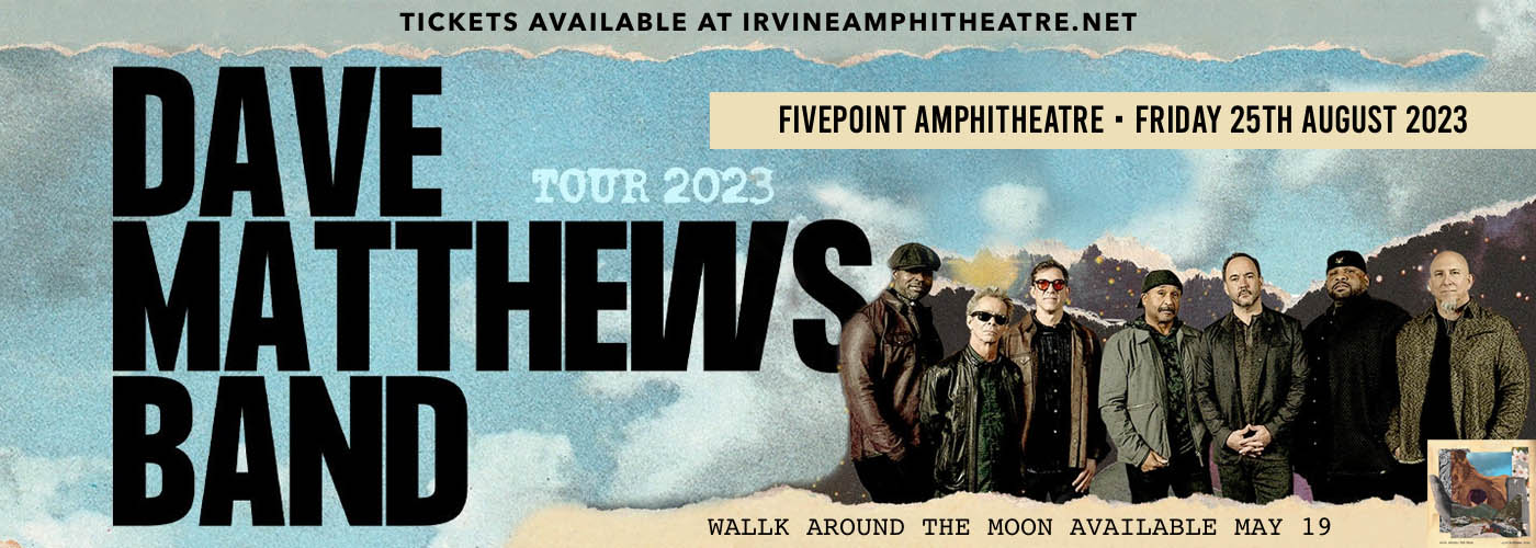 Dave Matthews Band at FivePoint Amphitheatre tickets Dave Matthews Band at FivePoint Amphitheatre