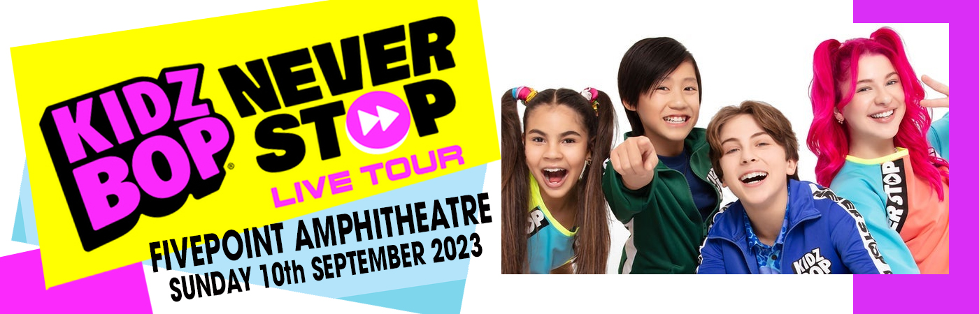 Kidz Bop Live at FivePoint Amphitheatre