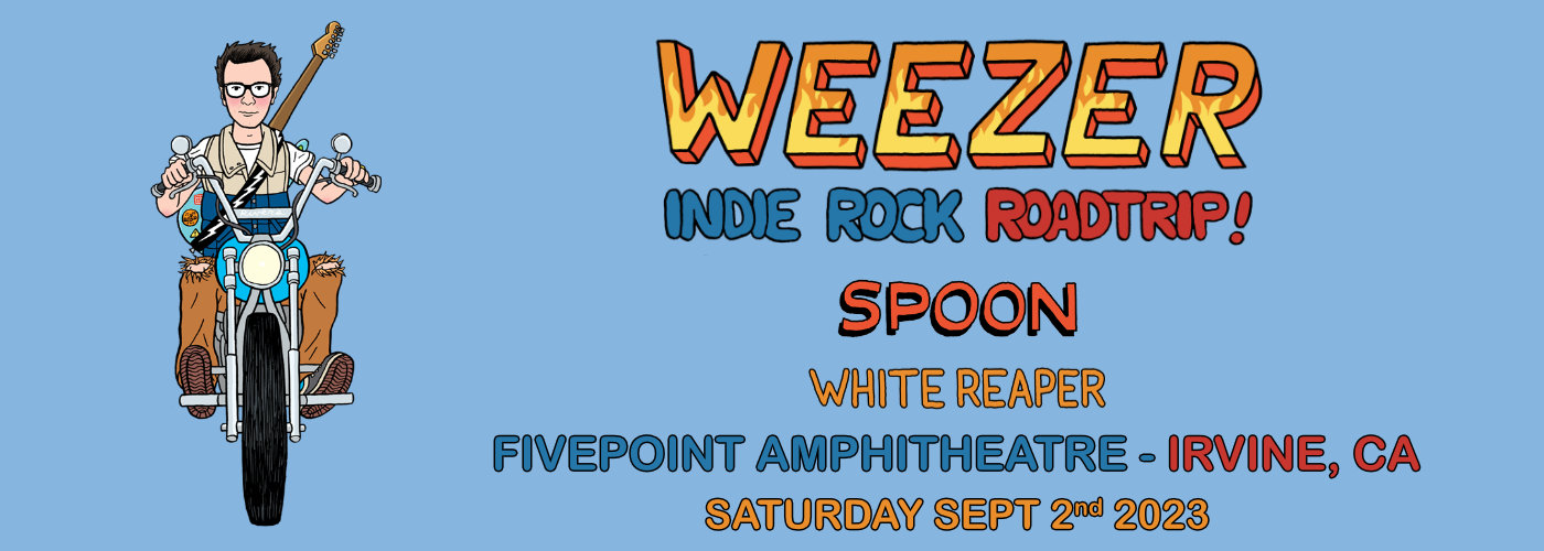 Weezer, Spoon & White Reaper at FivePoint Amphitheatre