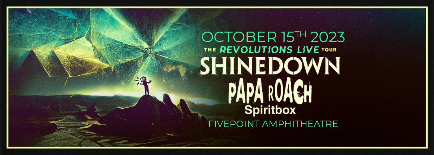 Shinedown: The Revolutions Live Tour with Papa Roach & Spiritbox at FivePoint Amphitheatre