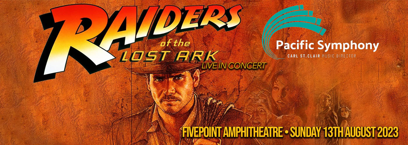 Pacific Symphony: Raiders of the Lost Ark - Film With Concert at FivePoint Amphitheatre